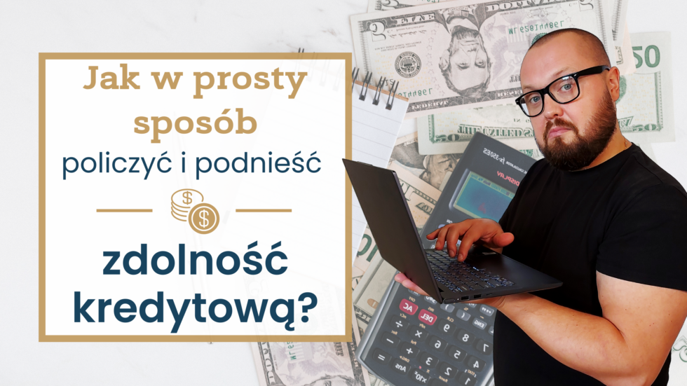 Jak bank liczy zdolność kredytową u przedsiębiorców w zależności od formy opodatkowania?